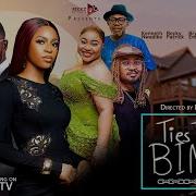 TIES THAT BIND KENNETH NWADIKE CHIOMA NWOSU BECKY PATRICK BRYAN EMMANUEL Movie Nollywoodmovie