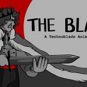 The Blade A Technoblade Animatic
