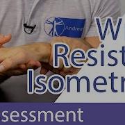 Resisted Isometric Testing Wrist Hand