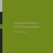 CCAN Certification Webinar 1 General Knowify CCAN Information