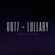 Got7 Lullaby Slowed Reverb
