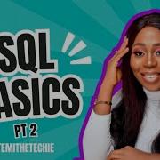 SQL BASICS FOR BEGINNERS PART 2 MASTER THE SELECT AND FROM STATEMENT IN SQL
