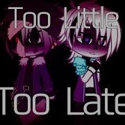 GCMV Too Little Too Late Undertale AUs
