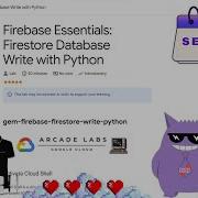 Firebase Essentials Firestore Database Write With Python 2025 Gem Firebase Firestore Write Python