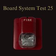 Board System Test 25 With The Fire Lite MS 4424B L REQUESTED