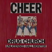Drug Church Unlicensed Hall Monitor