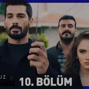 Hudutsuz Sevda 10 Bölüm