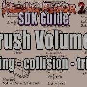 Killing Floor 2 SDK Guide Creating Volumes Lighting Blocking Triggers Etc