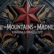 At The Mountains Of Madness Unhallowed Lovecraft Cut 4K Arc 1 5