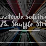 Leetcode Solving 1528 Shuffle String