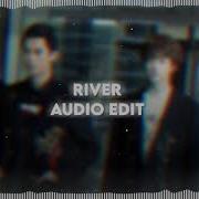 River Bishop Briggs Audio Edit