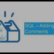 SQL Adding Comments