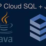 Working With Google Cloud SQL In Java Complete Tutorial With Examples