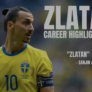 ZLATAN Career Highlights Zlatan Sanji Youthman