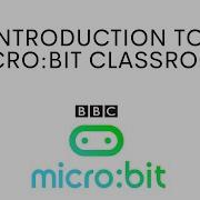 Introduction To Micro Bit Classroom