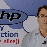 PHP Array Slice Function PHP Tutorial For Beginners Lesson 33 PHP Array Functions
