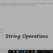 7 Python 3 8 Programming Tutorial String Literals Part 2 String Operations