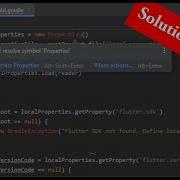 Fix Flutter Error Cannot Resolve Symbol For Properties And Gradle Exception
