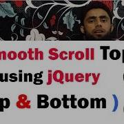 How To Smooth Scroll Top And Bottom In Website Using JQuery Scroll Up And Down Working Example