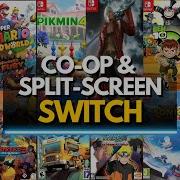 TOP 60 BEST LOCAL CO OP SPLIT SCREEN GAMES ON SWITCH You Must Play