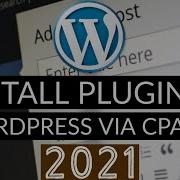 How To Manually Install A Plugin In WordPress Via CPanel WordPress
