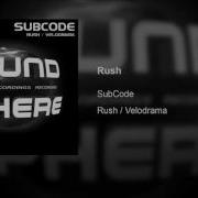 SubCode Rush