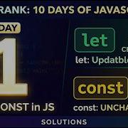 Day 1 Let And Const In JS Hackerrank 10 Days Of Javascript Solutions Arnobwebber