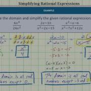 Simplify And Give The Domain Of Rational Expressions