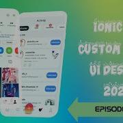 Ionic 5 Custom Tabs UI 2021 Ep 1 With Routing Navigation Custom Tabs Series