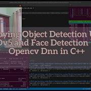 Deploy Object Detection Using YOLOv5 And Face Detection Using OpenCV Dnn In C