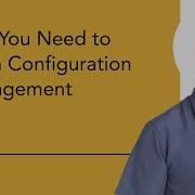 Why You Need To Learn Configuration Management