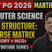 CUET PG MCA 2026 MANTHAN PRO Data Structure Sparse Matrix Theory PYQs