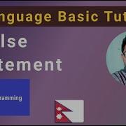 C Programming Siknuhos If Else Condtional Statement Part 4 Nepali Tutorial
