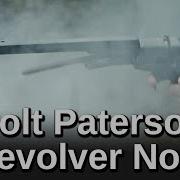Minute Of Mae Colt Paterson Revolver No 5