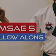 Taekwondo Poomsae 5 Tae Geuk Oh Jang 2020