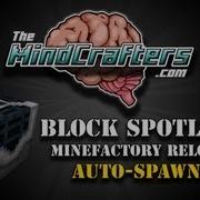 Block Spotlight Minefactory Reloaded Auto Spawner