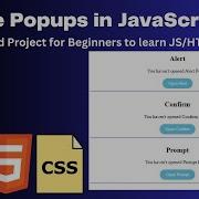 Alert Confirm Prompt Popups In JS HTML CSS Exercise Learn JavaScript Popup By Building Project