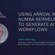 Using Arrow With Numba KerneIs To Generate AI Workflows