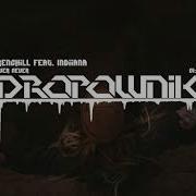 Drenchill Never Never Feat Indiiana