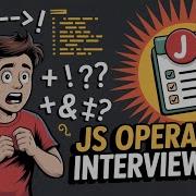 JavaScript Operators Explained Javascript Mock Interview Frontend Insights