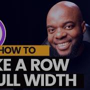 Divi How To Make A Row Full Width