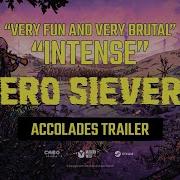 ZERO Sievert Accolades Trailer 4K