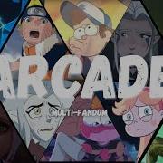 Arcade Multi Fandom AMV