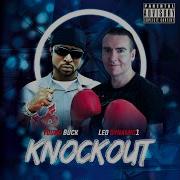Knockout By Leo Dynamic1 Young Buck Featuring Mike Tyson