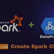 How To Create Spark Cluster On Google Cloud Using DataProc