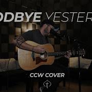 GOODBYE YESTERDAY Elevation RHYTHM CCW Cover