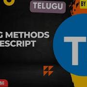 Part 7 String Methods In TypeScript Telugu