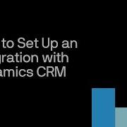 Как настроить интеграцию с Dynamics CRM с помощью SmartConnect