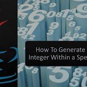 How To Generate Random Integer Within A Specific Range In Java