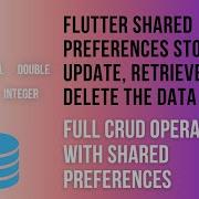 Flutter How To Store And Retrieve Update And Delete Data Using Shared Preferences Part 2 2023
